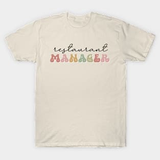 Restaurant Manager - Groovy Color Design T-Shirt